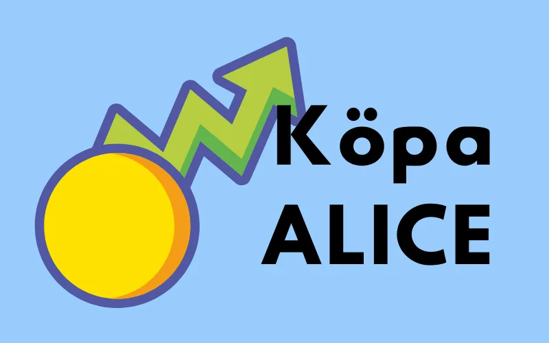 Gult mynt med stigande grön pil och texten ”Köpa ALICE”