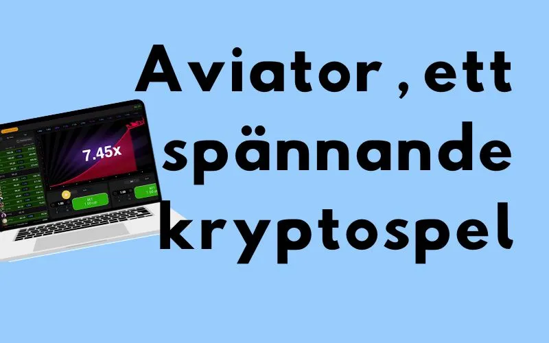Laptop med kraschspelet Aviator och rubriken ”Aviator, ett spännande kryptospel”