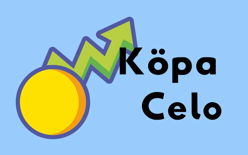 Gult mynt med stigande grön pil och texten ”Köpa Celo”