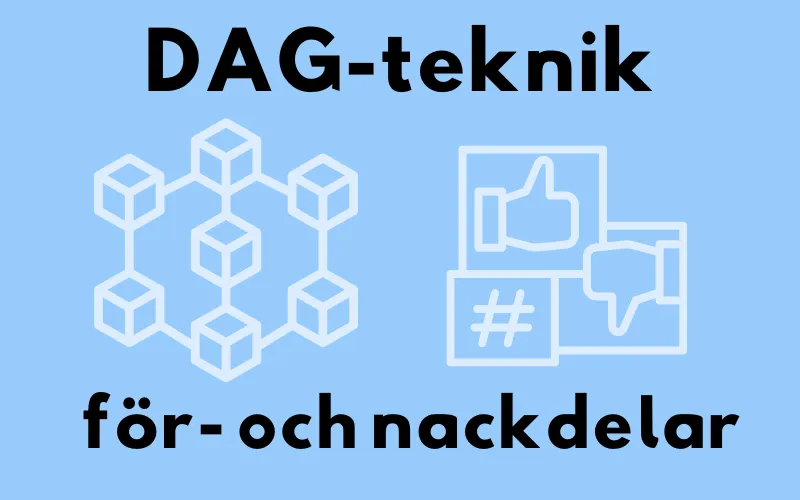 Nätverk av kuber och tummar upp och ner med rubriken ”DAG-teknik: för- och nackdelar”