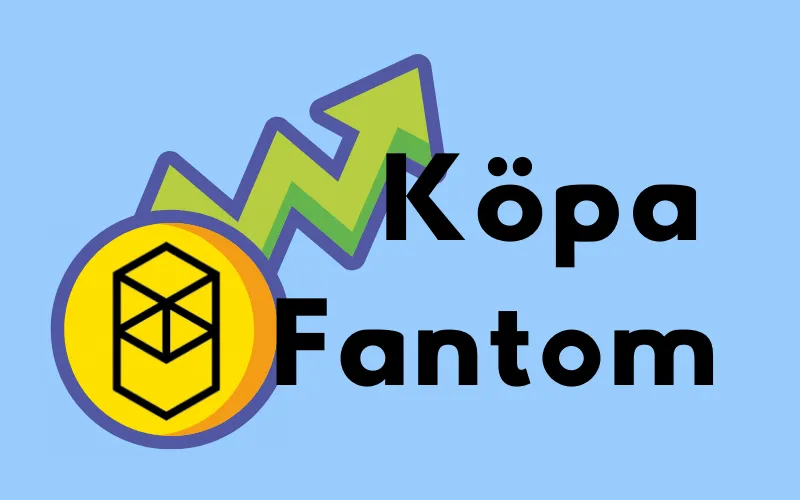 Fantom-mynt med stigande grön pil och texten ”Köpa Fantom”
