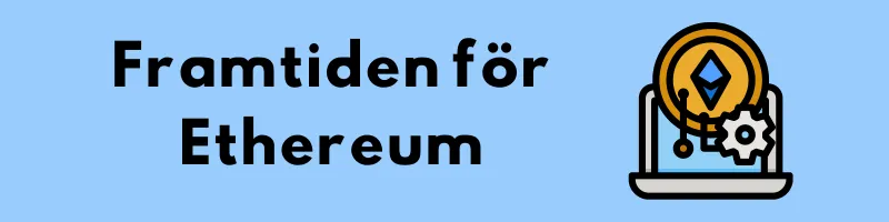 Laptop med Ethereum-symbol och kugghjul bredvid rubriken ”Framtiden för Ethereum”