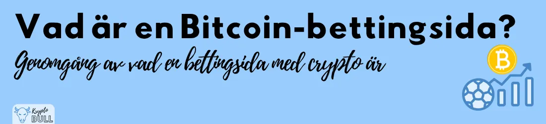 Fotboll och Bitcoin-mynt med frågan ”Vad är en Bitcoin-bettingsida?”