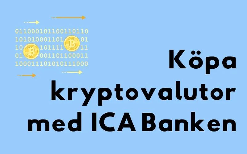Binärkod och bitcoinmynt bredvid rubriken ”Köpa kryptovalutor med ICA Banken”