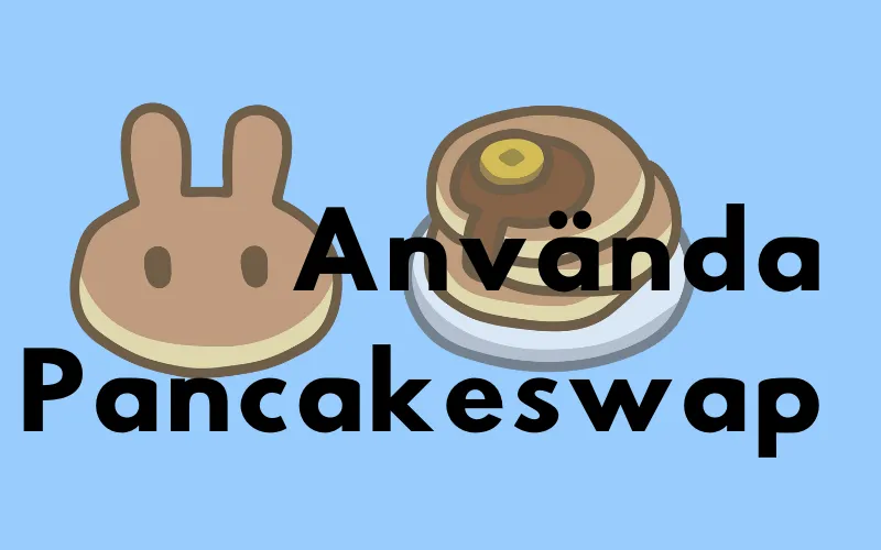 PancakeSwaps kaninlogotyp, en pannkakstrave och rubriken ”Använda Pancakeswap”