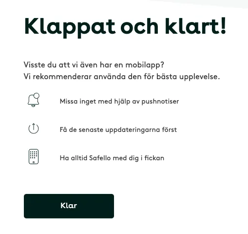 Bekräftelsen ”Klappat och klart!” när registreringen hos Safello är klar