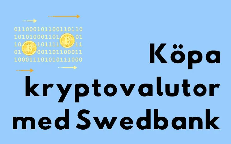 Binärkod och bitcoinmynt bredvid rubriken ”Köpa kryptovalutor med Swedbank”