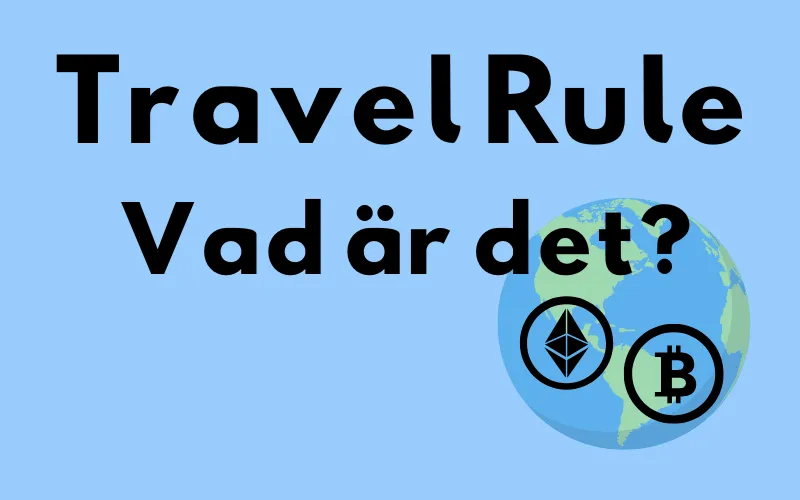 Jordglob med Ethereum och Bitcoin och rubriken ”Travel Rule: vad är det?”