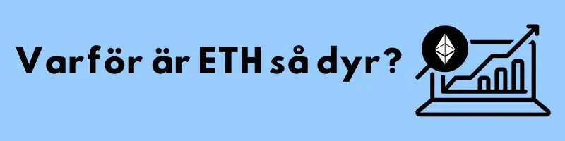 Laptop med Ethereum-symbol och stigande graf bredvid frågan ”Varför är ETH så dyr?”